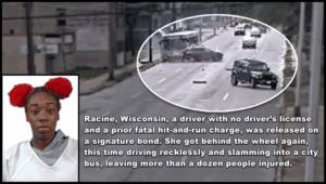 Racine, Wisconsin car accident involving an unlicensed driver with prior hit-and-run, reckless driving, and city bus crash causing injuries and property damage.
