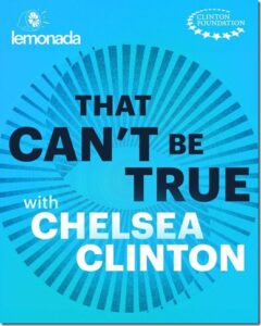 Unverified image from https://onecitizenspeaking.com or titled "One Citizen Speaking" not directly related to "That Can't Be True with Chelsea Clinton" podcast or content.
